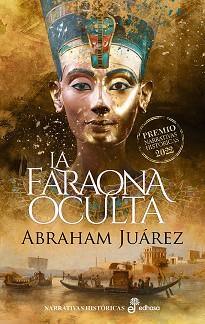 FARAONA OCULTA | 9788435064026 | JUÁREZ, ABRAHAM