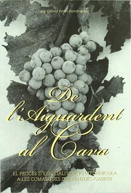 DE L'AIGUARDENT AL CAVA | 9788493240530 | COLOME FERRER, JOSEP