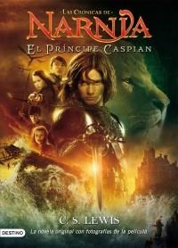 CRONICAS DE NARNIA: EL PRINCIPE CASPIAN IV | 9788408079217 | LEWIS, C.S