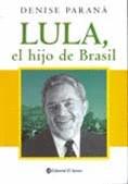 LULA EL HIJO DE BRASIL | 9789500263719 | DENISE PARANA