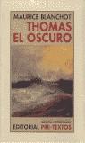 THOMAS EL OSCURO | 9788481914634 | BLANCHOT, MAURICE