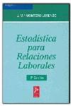 ESTADISTICA PARA RELACIONES LABORALES | 9788472881679 | MONTERO LORENZO