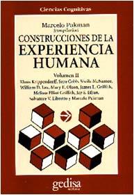 CONSTRUCCIONES DE LA EXPERIENCIA HUMANA VOL 2 | 9788474326109 | PAKMAN, MARCELO (COMP)