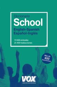 DICCIONARIO SCHOOL ENGLISH-SPANISH / ESPAÑOL-INGLÉS | 9788499740188 | V.V.A.A