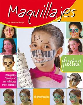 MAQUILLAJES FIESTAS (TAPA DURA) | 9788434226470 | AMAYA, M.DEL PILAR