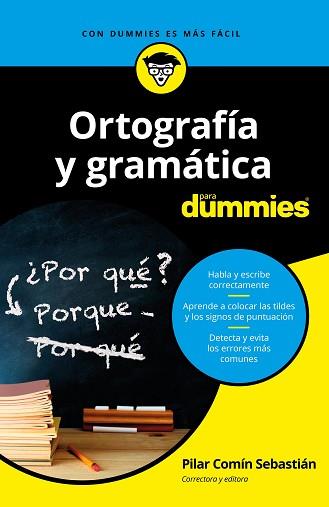 ORTOGRAFÍA Y GRAMÁTICA PARA DUMMIES | 9788432904783 | COMÍN SEBASTIÁN, PILAR