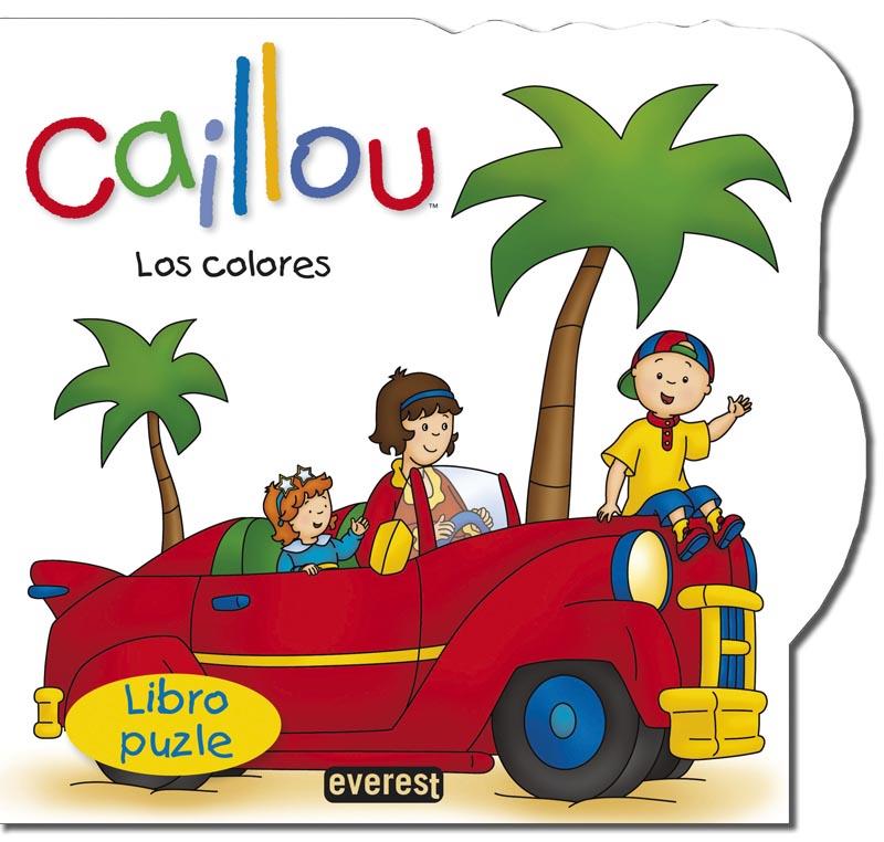 CAILLOU. LOS COLORES. LIBRO PUZLE | 9788444169767 | CHOUETTE PUBLISHING/SARAH MARGARET JOHANSON