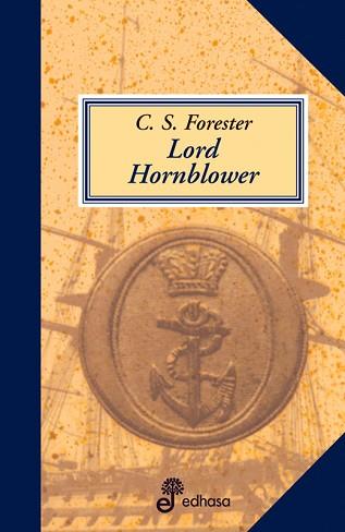 LORD HORNBLOWER VOL.9 (TELA) | 9788435035361 | FORESTER, C.S.