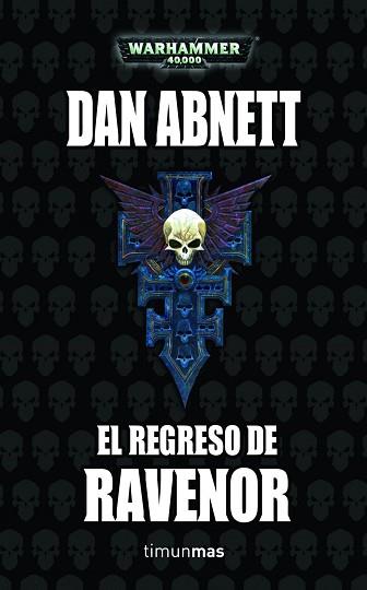 EL REGRESO DE RAVENOR | 9788448044756 | DAN ABNETT