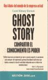 GHOST STORY COMPARTIR EL CONOCIMIENTO ES PODER | 9788480884983 | KINSEY GOMAN CAROL