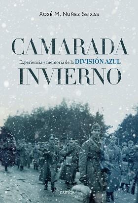 CAMARADA INVIERNO | 9788498929003 | NÚÑEZ SEIXAS, XOSÉ M.