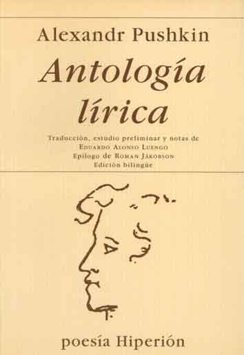 ANTOLOGIA LIRICA (PUSHKIN) | 9788475174846 | PUSHKIN, ALEXANDR SERGUEEVICH