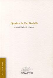 QUADERN DE CAN GARBELLS | 9788493225483 | PLADEVALL ARUMI, ANTONI