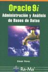 ORACLE 9 I ADMINISTRACION Y ANALISIS DE BASES DE DATOS | 9788478975235 | PEREZ, CESAR