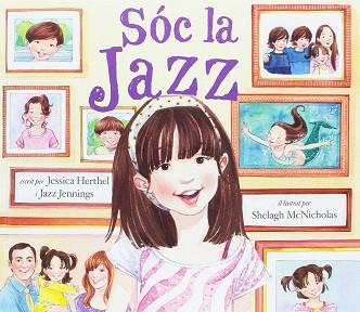 SÓC LA JAZZ | 9788472907256 | HERTHEL, JESSICA / JENNINGS, JAZZ