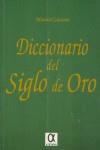 DICCIONARIO DEL SIGLO DE ORO | 9788488676207 | LACARTA, MANUEL