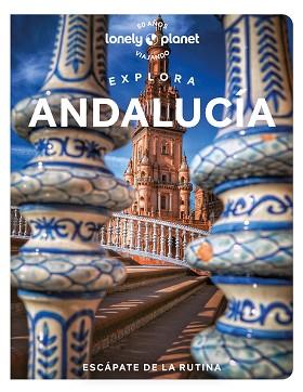 ANDALUCIA EXPLORA | 9788408268093 | NOBLE, ISABELLA / KAMINSKI, ANNA / FLORES WATSON, FIONA