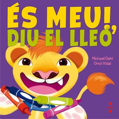 ÉS MEU! DIU EL LLEÓ | 9788466141901 | DAHL, MICHAEL