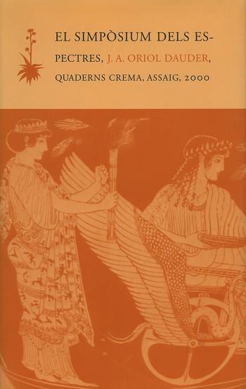 SIMPOSIUM DELS ESPECTRES, EL | 9788477273141 | ORIOL DAUDER, J.A.