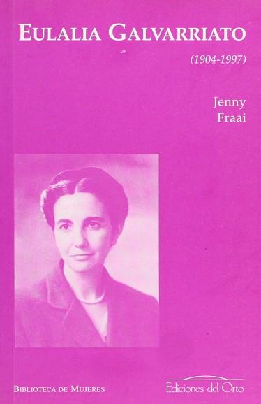 EULALIA GALVARRIATO (1904-1997) | 9788479233143 | FRAAI, JENNY