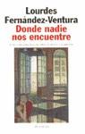 DONDE NADIE NOS ENCUENTRE | 9788408019657 | FERNANDEZ VENTURA, LOURDES