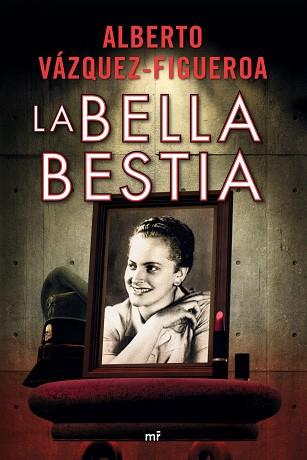 LA BELLA BESTIA | 9788427032507 | ALBERTO VÁZQUEZ-FIGUEROA