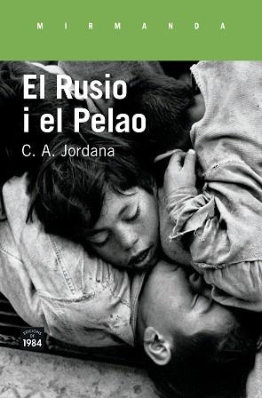 EL RUSIO I EL PELAO | 9788416987207 | JORDANA I MAYANS, CÈSAR-AGUST