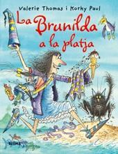 BRUIXA BRUNILDA: LA BRUNILDA A LA PLATJA | 9788498014853 | V. THOMAS / K. PAUL