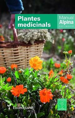 PLANTES MEDICINALS | 9788470111167 | COL.LECTIU EIXARCOLANT