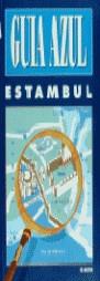 ESTAMBUL (GUIA AZUL) | 9788480230353 | VV. AA.