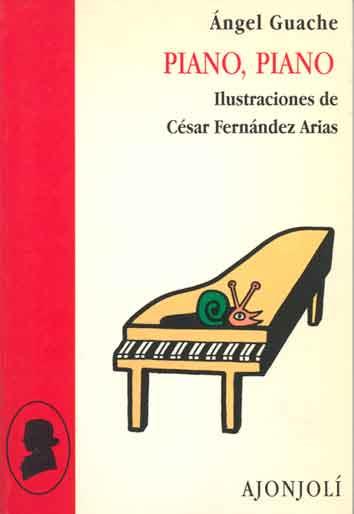 PIANO, PIANO | 9788475174457 | GUACHE, ANGEL