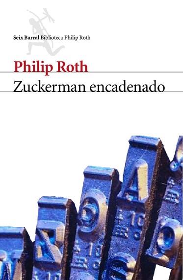 ZUCKERMAN ENCADENADO | 9788432227769 | ROTH, PHILIP