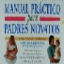 MANUAL PRACTICO PARA PADRES NOVATOS | 9788434584655 | WILLIAMS, FRANCES