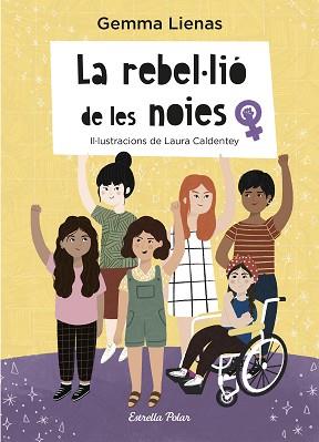 REBEL·LIÓ DE LES NOIES | 9788418443503 | LIENAS, GEMMA / CALDENTEY, LAURA