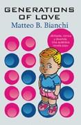 GENERATIONS OF LOVE | 9788488052407 | BIANCHI, MATTEO B.