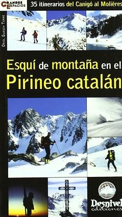 ESQUI DE MONTAÑA EN EL PIRINEO CATALAN | 9788495760845 | GUASCH TERRE, ORIOL