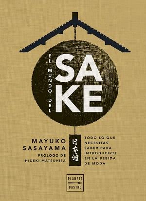 MUNDO DEL SAKE | 9788408274407 | SASAYAMA, MAYUKO