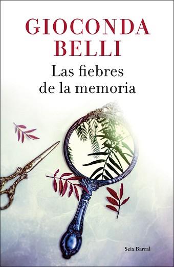 LAS FIEBRES DE LA MEMORIA | 9788432234125 | BELLI, GIOCONDA