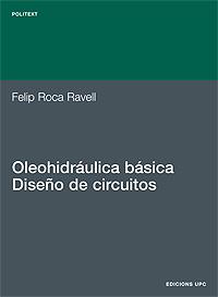 OLEOHIDRAULICA BASICA | 9788483011980 | ROCA RAVELL, FELIP