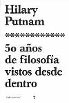 50 AÑOS DE FILOSOFIA VISTOS DESDE DENTRO | 9788449311079 | PUTNAM, HILARY