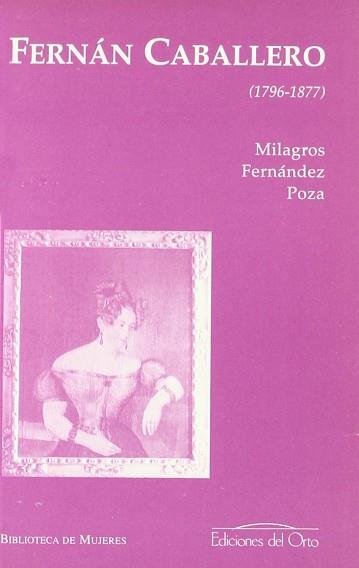 FERNAN CABALLERO (1796-1877) | 9788479233181 | FERNANDEZ POZA, MILAGROS