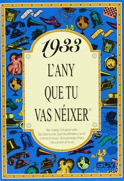 1933: L'ANY QUE TU VAS NEIXER (D04) | 9788488907189 | COLLADO BASCOMPTE, ROSA