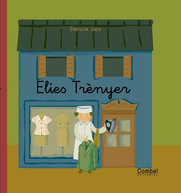 ELIES TRENYER (PLAÇA MAJOR) | 9788478647460 | GEIS, PATRICIA