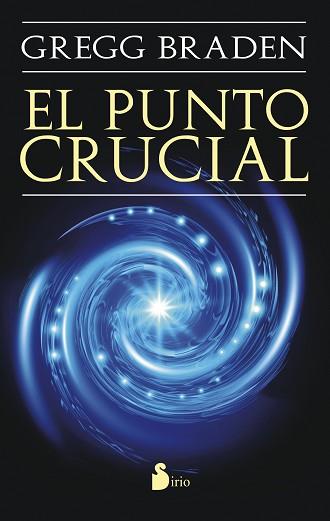 EL PUNTO CRUCIAL | 9788478089574 | BRADEN, GREGG