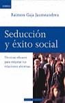 SEDUCCION Y EXITO SOCIAL (DINAMICA) | 9788401520426 | GAJA JAUMEANDREU, RAIMON