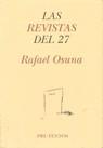 REVISTAS ESPAÑOLAS DEL 27, LAS | 9788487101663 | OSUNA, RAFAEL