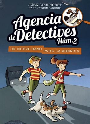 AGENCIA DE DETECTIVES NÚM. 2 - 1. UN NUEVO CASO PARA LA AGENCIA | 9788424659370 | HORST, JORN LIER