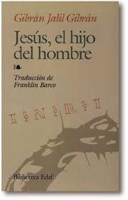 JESUS, EL HIJO DEL HOMBRE | 9788476404386 | GIBRAN, KAHLIL