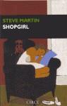 SHOPGIRL | 9788477652298 | MARTIN STEVE