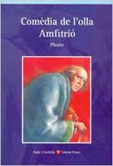 COMEDIA DE L'OLLA AMFITRIO (AULA LITERATURA) | 9788431647636 | PLAUTE